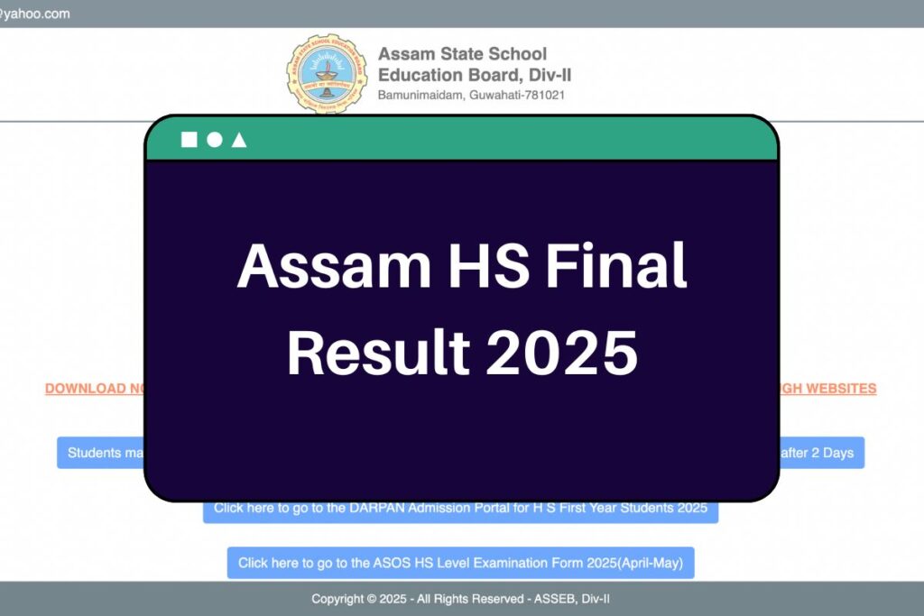 Assam HS Final Result 2025 - ahsec.assam.gov.in 12th Class Marksheet Download