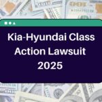 Kia-Hyundai Class Action Lawsuit 2025 – Know $3375 Settlement Eligibility & Payment Schedule